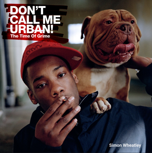 Don't Call Me Urban! The Time of Grime